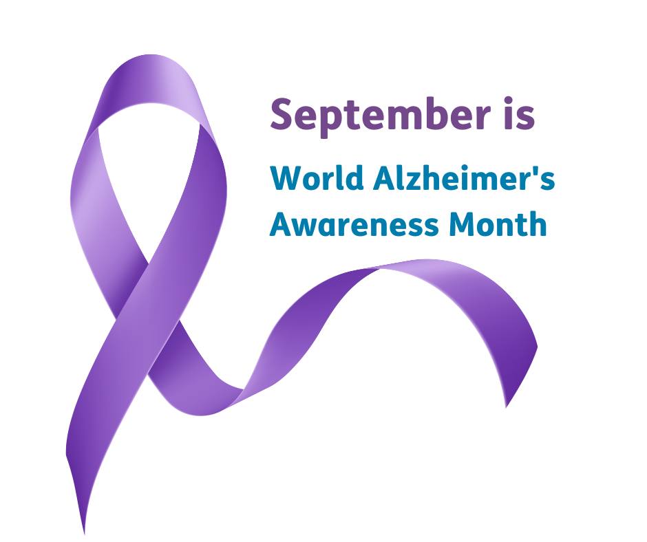 Text reads: September is World Alzheimer's Awareness Month